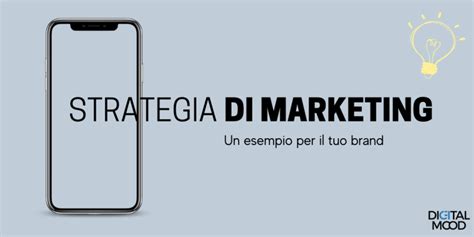 Pianificare La Strategia Di Marketing Un Esempio Da Scaricare