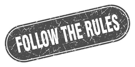 Follow The Rules Stamp. Follow The Rules Square Grunge Sign Stock ...