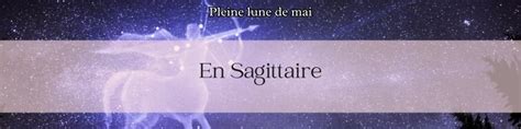 Pleine Lune En Sagittaire 23 05 24 La Petite Voix Et Vous