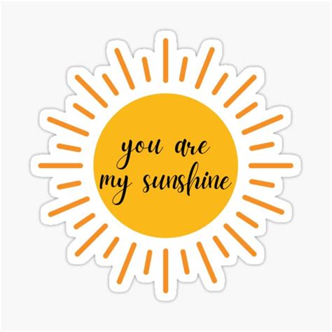 You Are My Sunshine Sticker For Sale By Monktee Redbubble