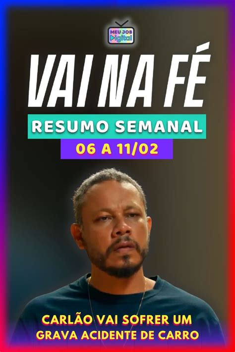 Vai Na Fé Resumo Semanal De 06 à 11 De Fevereiro De 2023 🎶💃