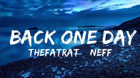 TheFatRat NEFFEX Back One Day Lyrics YouTube