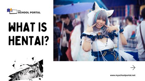 Anime What Is Hentai My School Portal Blog