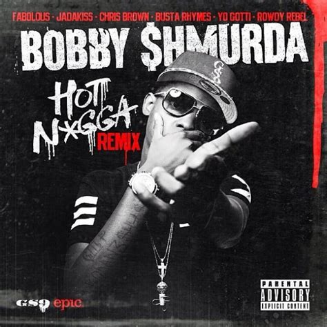 Bobby Shmurda Ft Fabolous Jadakiss Chris Brown Busta Rhymes Rowdy Rebel Yo Gotti Hot