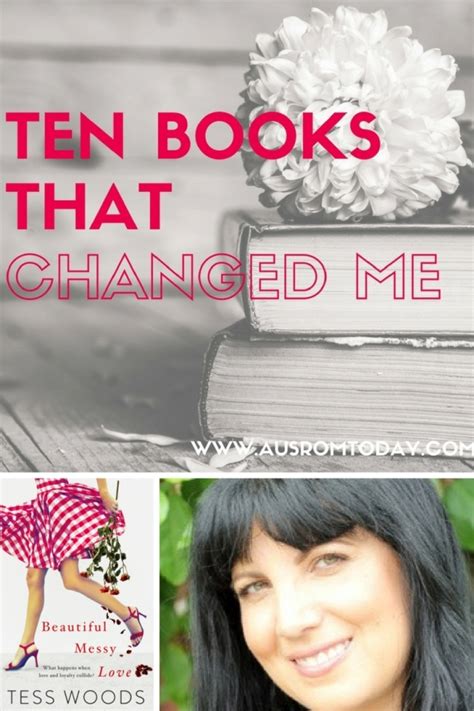 Ten Books That Changed Me with Tess Woods – AusRomToday