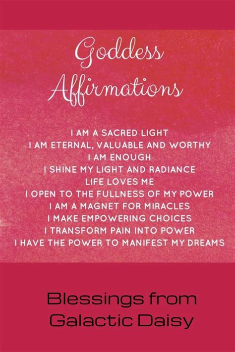 Affirmations To Help Bring Some Goddess Inspired Self Love Into Your