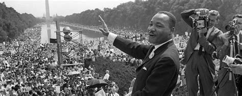 I Have A Dream Martin Luther King S Enduring Legacy