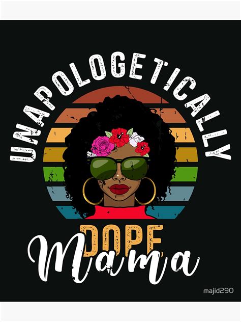 Unapologetically Dope Black Women Afro Mama 2023 Essenciel Sticker