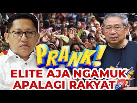 PILUAnas Urbaningrum Sindir SBY Ngamuk Kena PRANK YouTube