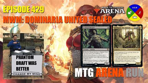 MTG Arena Run MWM Dominaria United Phantom Sealed YouTube