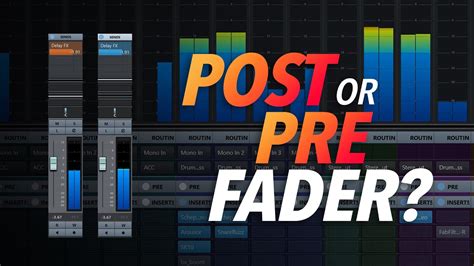 What Is Pre Fader At Pa Smith Blog