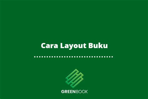 Cara Layout Buku Greenbook