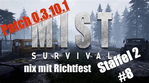 Mist Survival Deutsch S2F8 Nix Mit Richtfest YouTube