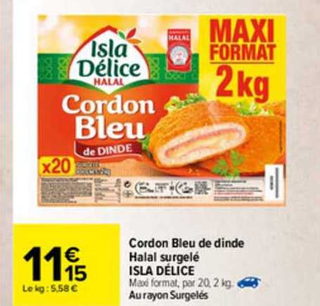 Promo Cordon Bleu De Dinde Halal Surgelé Isla Délice chez Carrefour