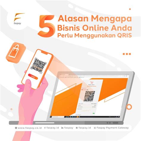 Alasan Perlu Pakai Qr Code Payment Qris Untuk Bisnis