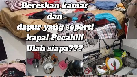 Bereskan Isi Rumah Kamar Dapur Seperti Kapal Pecah Ulah Siapa