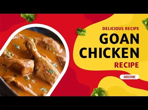 How To Make Goan Chicken Curry Goan Chicken Xacuti Recipe Goan