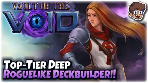 Top Tier Deep Roguelike Deckbuilder Let S Try Vault Of The Void