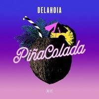 Pi A Colada Song Delahoia Pi A Colada Listen To New Songs And Mp Song