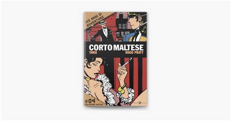 Corto Maltese Tango 4 By Hugo Pratt On Apple Books