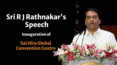 Sri R J Rathnakar S Speech Inauguration Of Sai Hira Global Convention