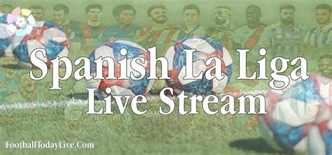 La Liga Live Stream 2020 : Broadcast TV Schedule