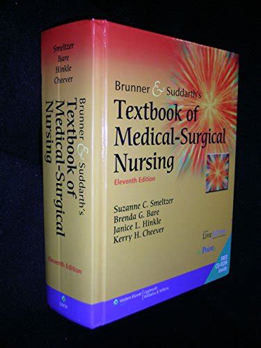 Brunner And Suddarths Textbook Of Medical Surgical Nursing 11th