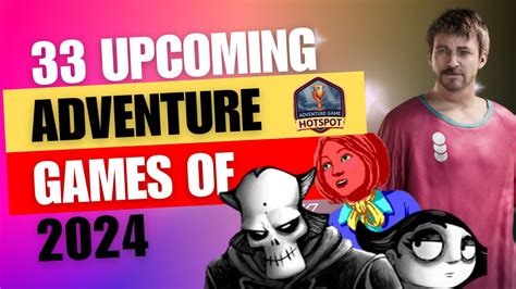 Top 33 Adventure Games To Get Excited About In 2024 Adventure Game