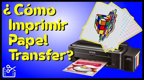 Impressora Para Papel Transfer - Cómo configurar impresora epson para papel transfer - Mundowin