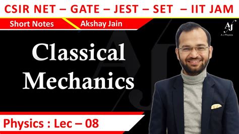 Short Notes Of Classical Mechanics Part VIII CSIR NET GATE JEST SET