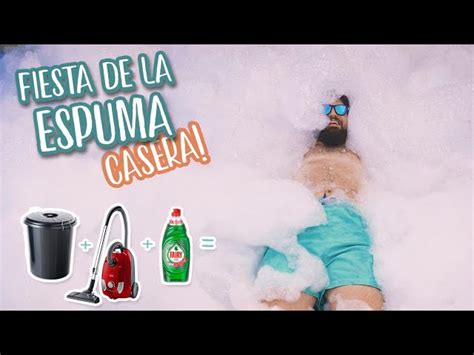 Cómo hacer una fiesta de espuma en casa El Arte de la Tierruca