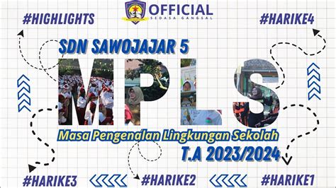 MPLS T A 2023 2024 17 21 JULI 2023 SDN Sawojajar 5 YouTube