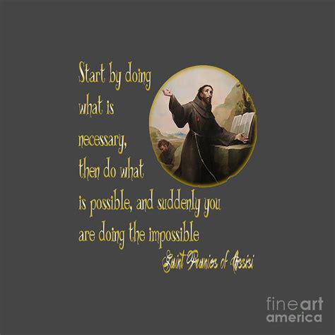 St Francis Of Assisi Quote The Impossible Mixed Media By Mixed Media