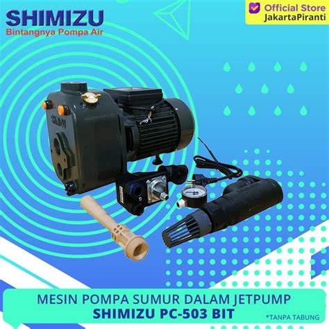 Jual Pompa Sumur Dalam Jetpump 500 Watt Shimizu PC 503 BIT Tanpa Tangki