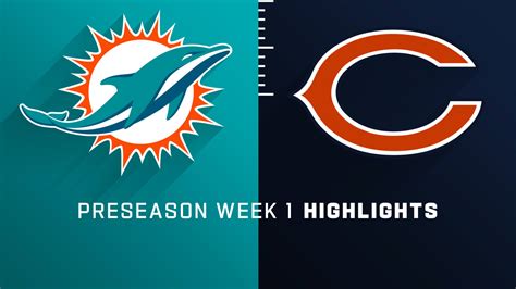 Miami Dolphins vs. Chicago Bears highlights | Preseason Week 1