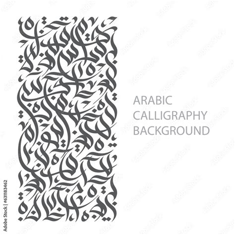 Arabic Calligraphy Background Arabic Alphabet Letters In Free Style Arabic Abstract Background