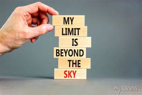 My Limit Is The Sky Symbol Concept Words My Limit Is Beyond Posters