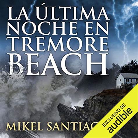 La última noche en Tremore Beach Edición audio Audible Mikel