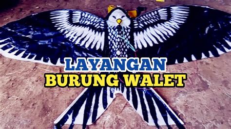 Proses Pembuatan Layangan Burung Walet Swallow Kite YouTube