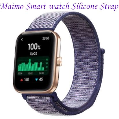 Maimo Smart Watch Nylon Sports Strap Silicone Strap Suitable For Maimo