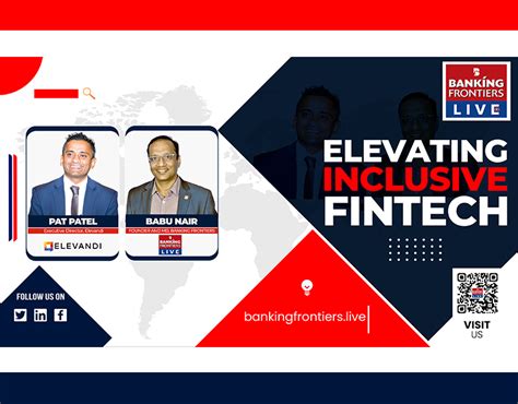 Elevating Inclusive Fintech Pat Patel Bankingfrontiers Live