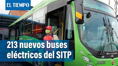 Buses El Ctricos Del Sitp Entraron A Funcionar Para Cubrir Siete