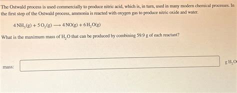 Solved The Ostwald process is used commercially to produce | Chegg.com