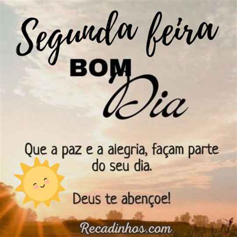 Segunda Feira Abençoada Por Deus - Bom dia Segunda feira abençoada por Deus - Recadinhos Frases e Mensagens