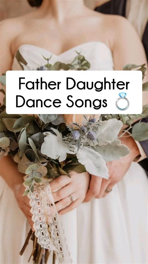 50 Best Father Daughter Wedding Dance Songs Artofit