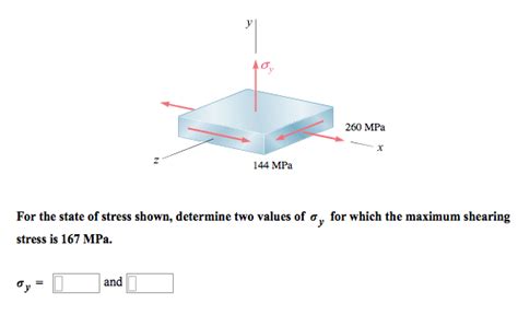 Solved For The State Of Stress Shown Determine Two Values Chegg