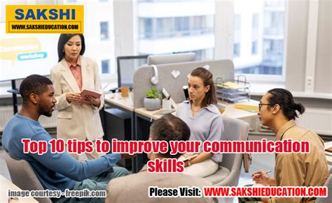 Top 10 tips to improve your communication skills 