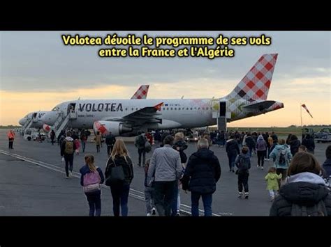 Volotea D Voile Le Programme De Ses Vols Entre La France Et L Alg Rie