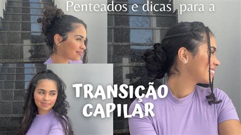 Dicas E Penteados Para Transi O Capilar Youtube