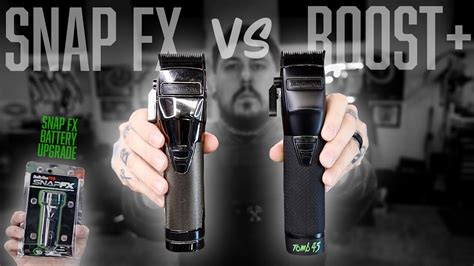 Babyliss Snap Fx Vs Boost Fx Plus Snapfx Battery Upgrade Youtube